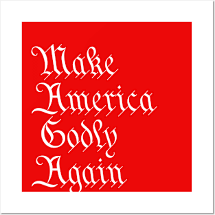 Make America Godly Again Posters and Art